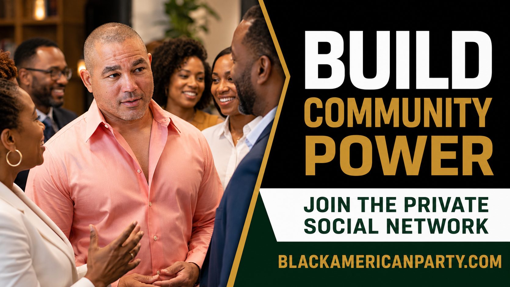 Black American Party promotional card reading “Build Community Power” over a photograph of Black professionals